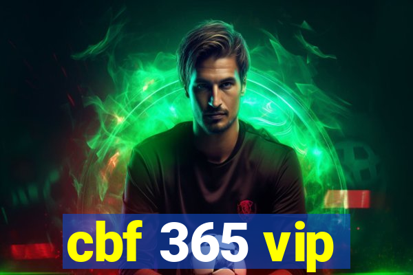 cbf 365 vip