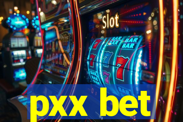 pxx bet