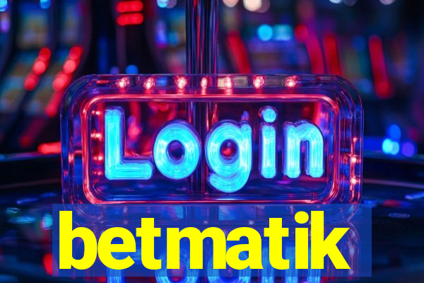 betmatik