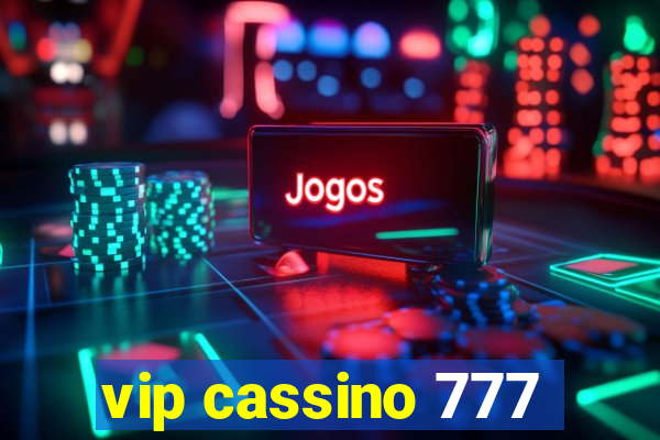 vip cassino 777