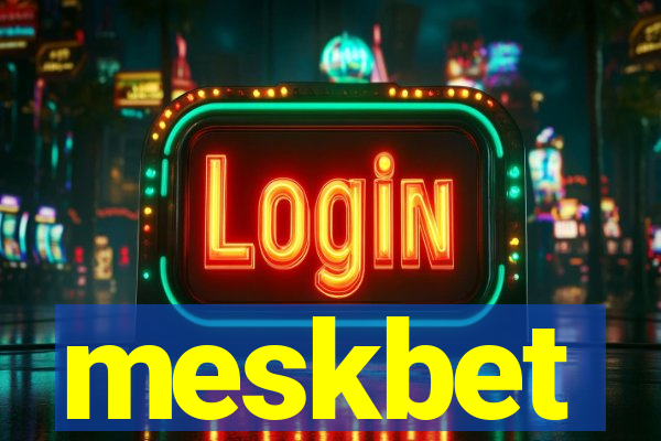 meskbet