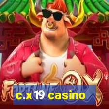 c.x19 casino