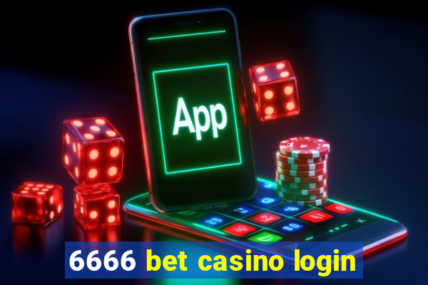 6666 bet casino login