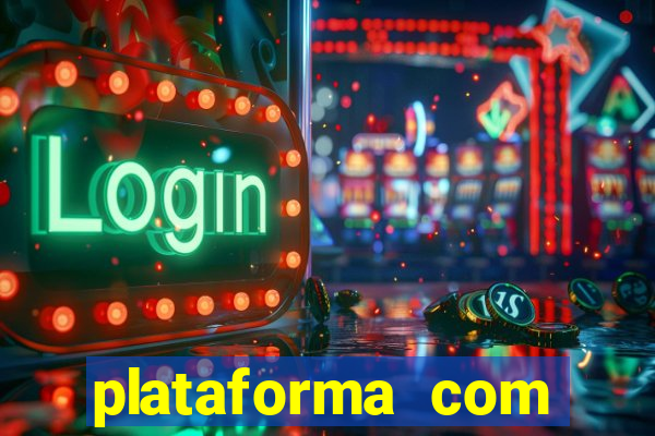 plataforma com bonus de cadastro fortune tiger