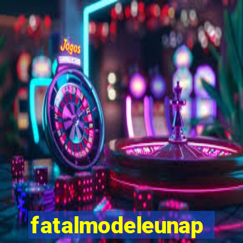 fatalmodeleunapolis