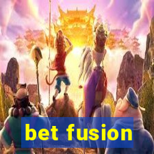 bet fusion