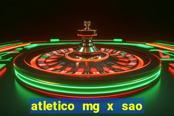 atletico mg x sao paulo futemax