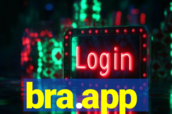 bra.app