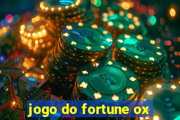 jogo do fortune ox