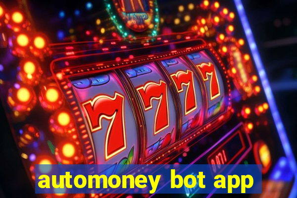 automoney bot app