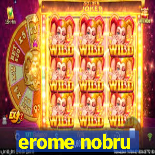 erome nobru