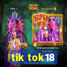 tik tok18