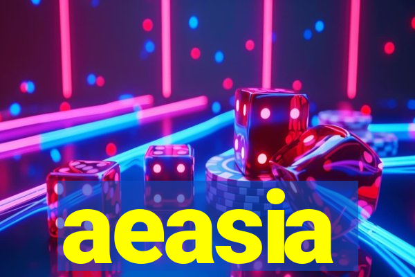 aeasia