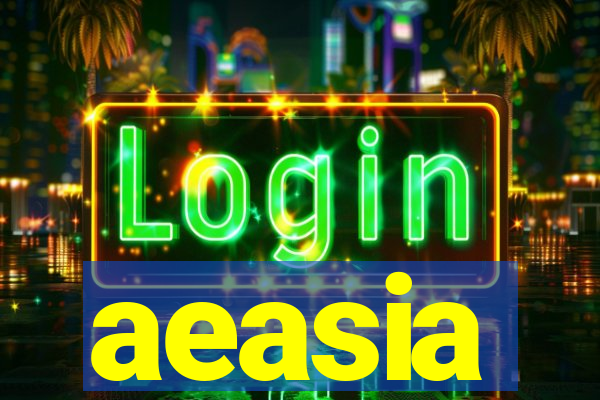 aeasia