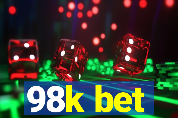 98k bet