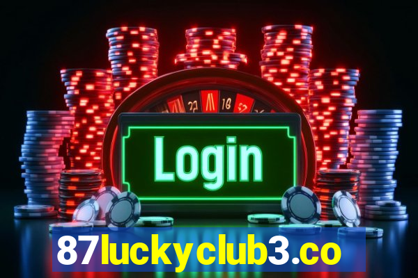 87luckyclub3.com