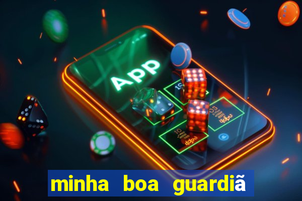 minha boa guardiã completo gratis online