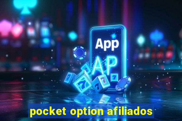 pocket option afiliados