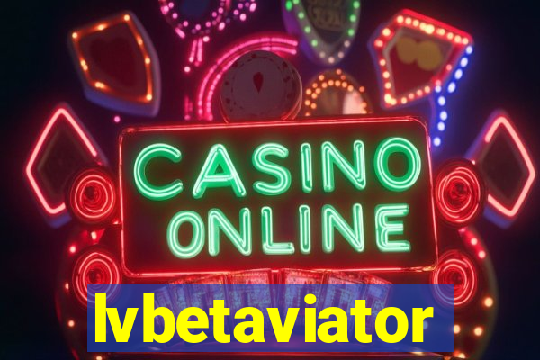 lvbetaviator