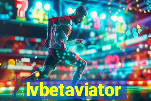 lvbetaviator