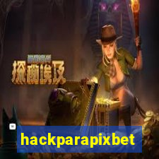 hackparapixbet