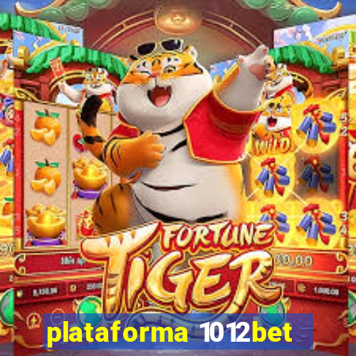 plataforma 1012bet