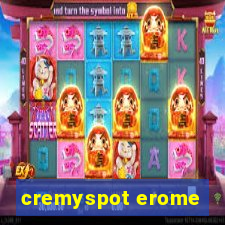 cremyspot erome