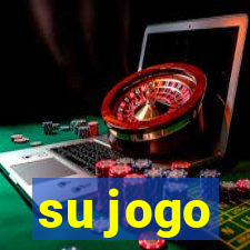 su jogo