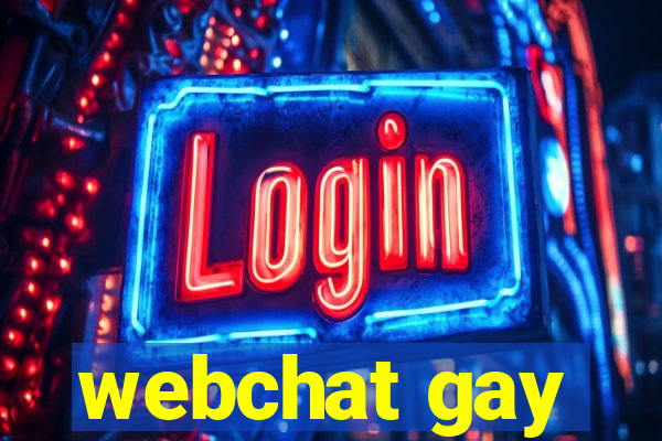 webchat gay