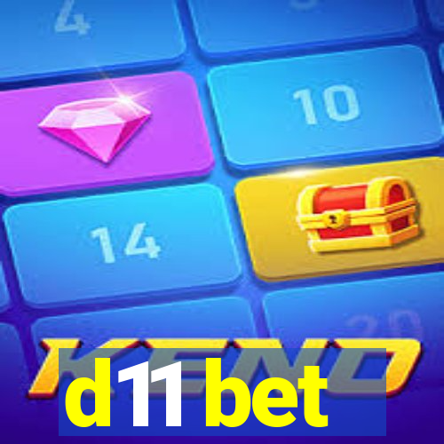 d11 bet