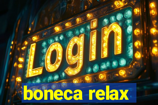 boneca relax