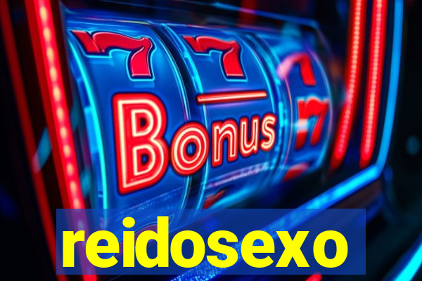 reidosexo