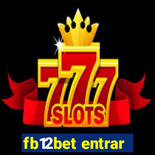 fb12bet entrar