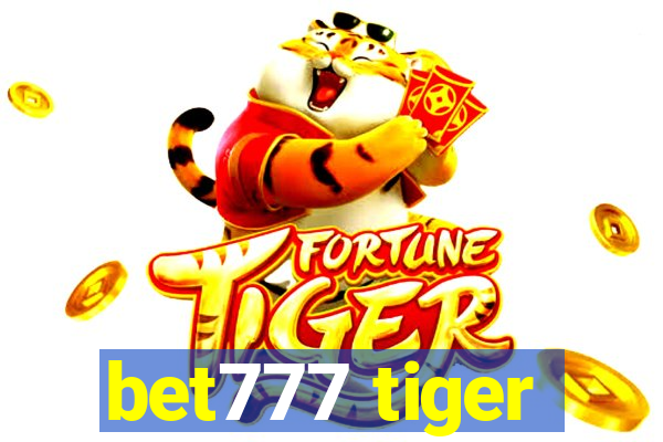 bet777 tiger