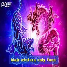 blair winters only fans