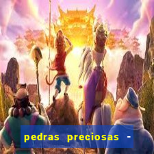 pedras preciosas - jogos - racha cuca