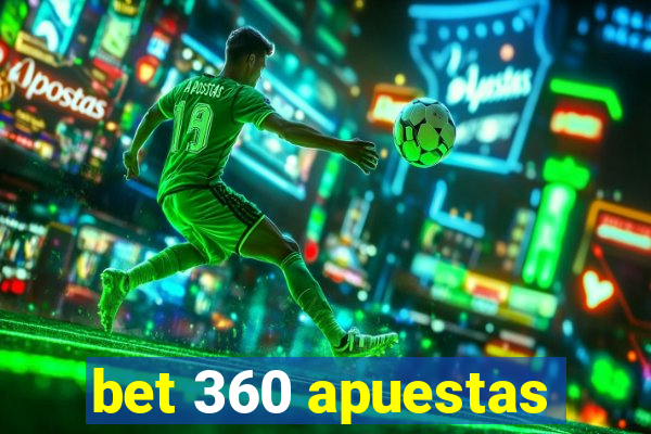 bet 360 apuestas