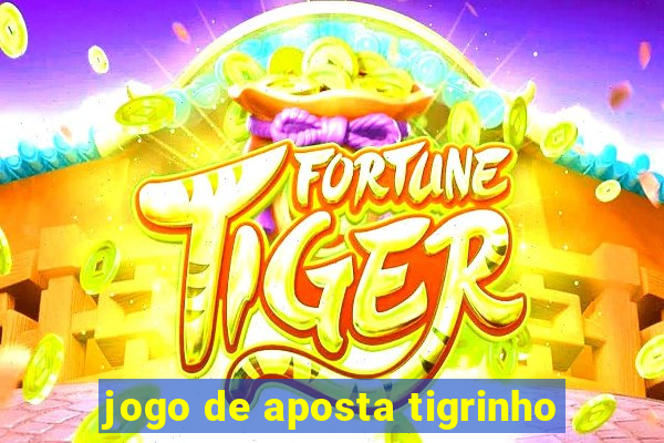 jogo de aposta tigrinho