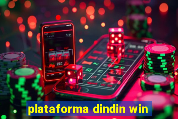 plataforma dindin win