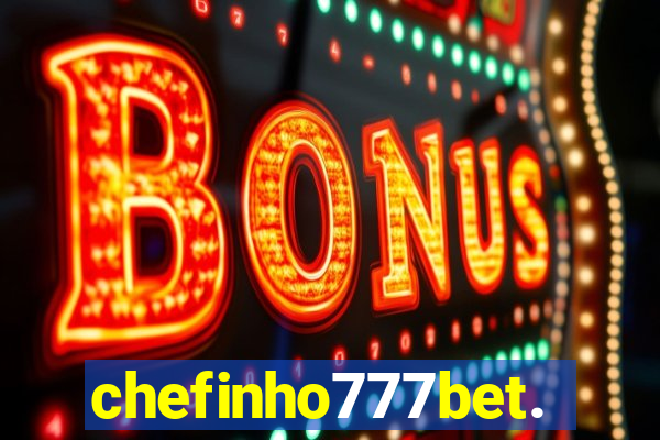 chefinho777bet.com