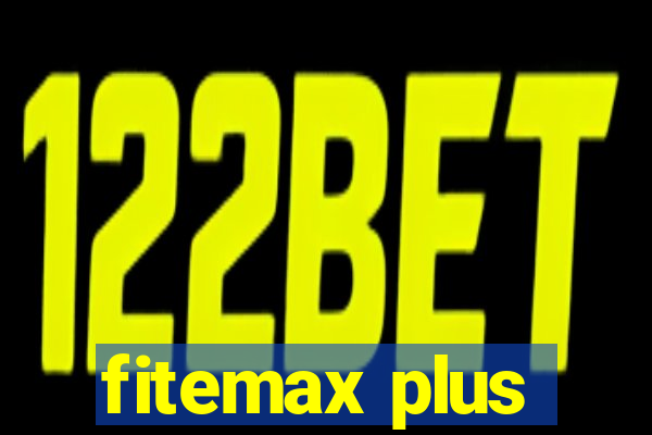 fitemax plus