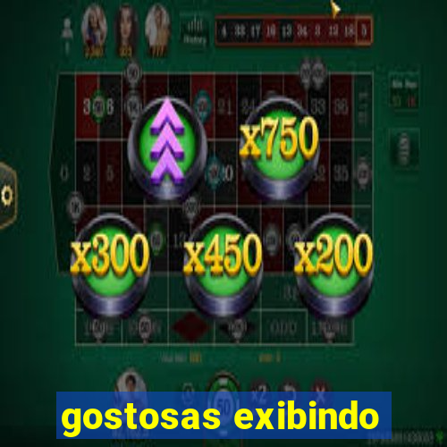 gostosas exibindo