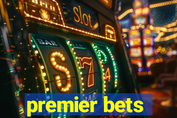 premier bets