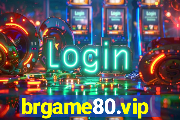 brgame80.vip