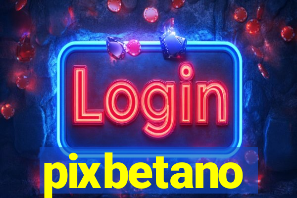 pixbetano