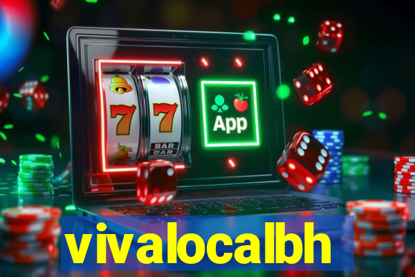 vivalocalbh