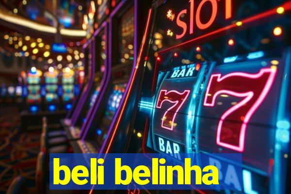 beli belinha