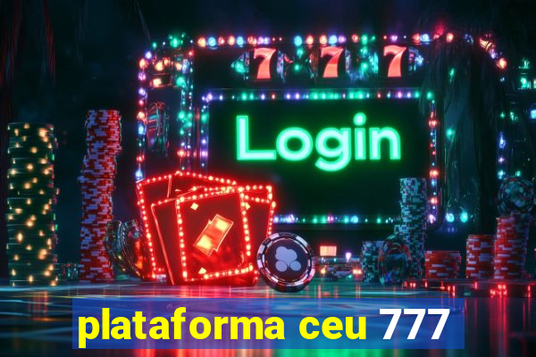 plataforma ceu 777