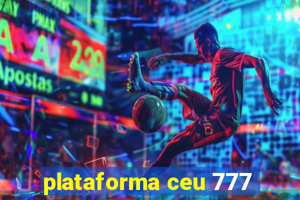 plataforma ceu 777