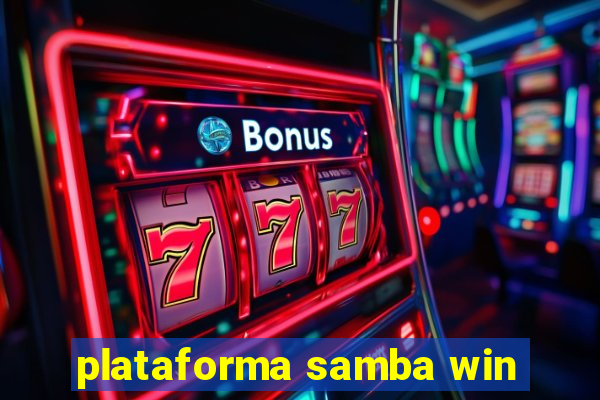 plataforma samba win